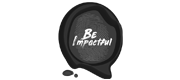 Be Impactful